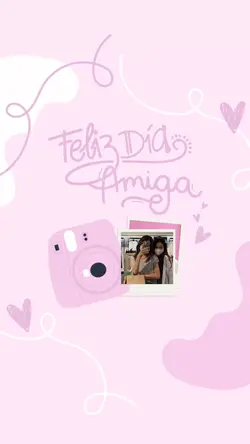 Feliz Día Amiga 💖