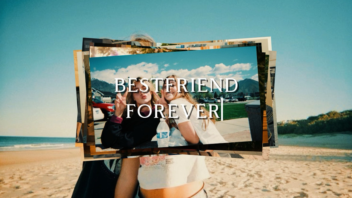 Bestfriend moments 