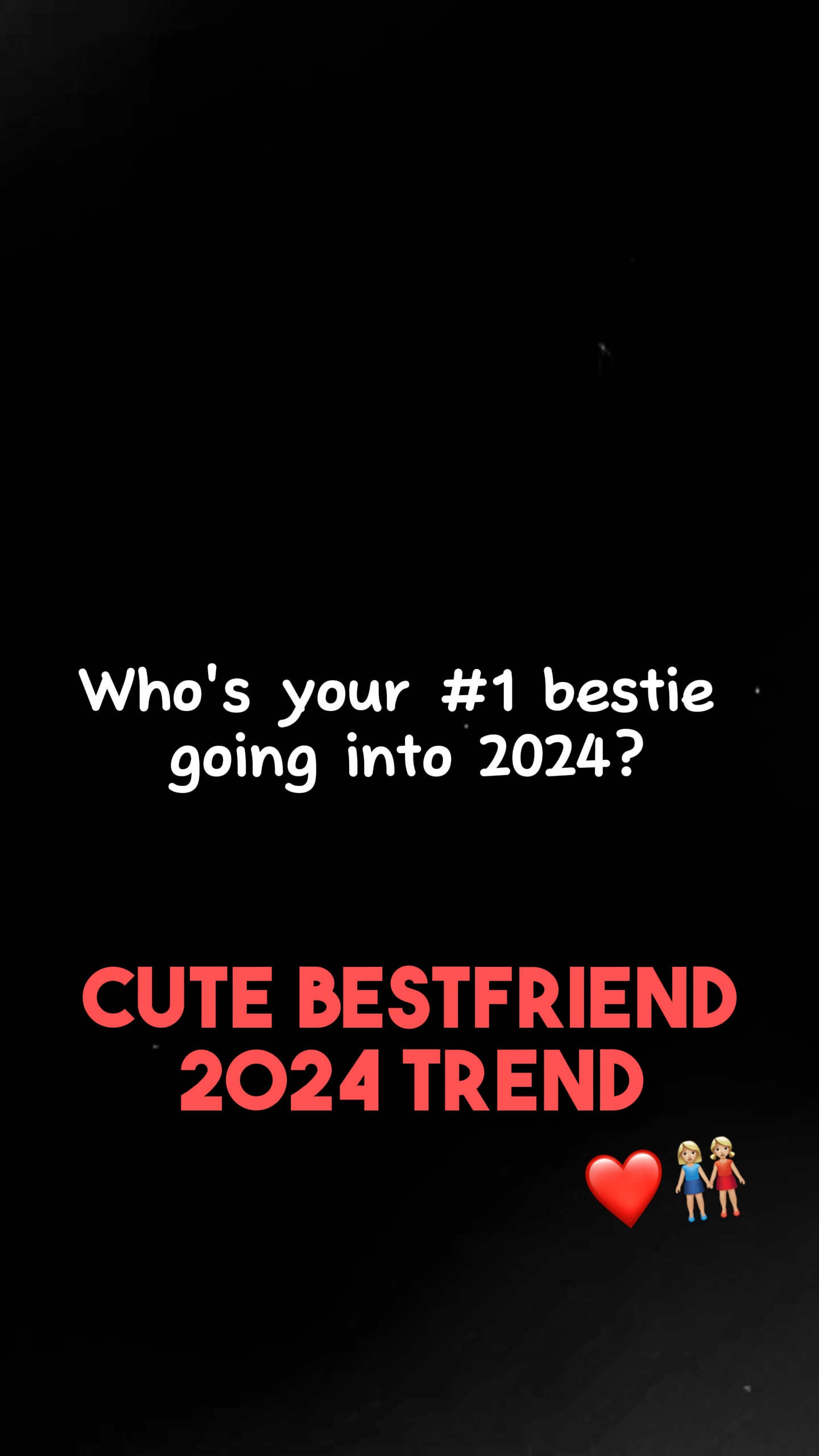 # 1 mejor amiga para 2024❤️👭🏼