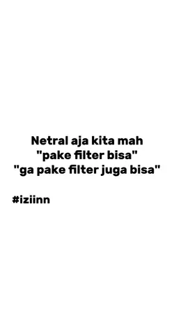 pake filter x gak 