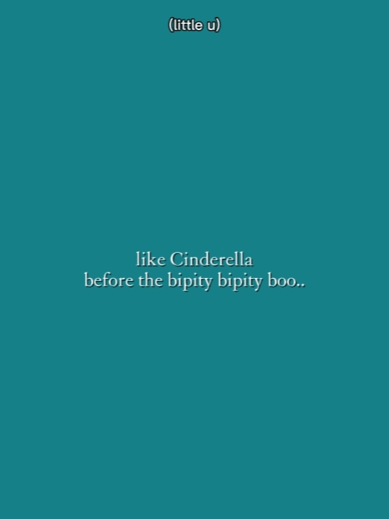 seperti Cinderella 