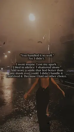 I went insane 