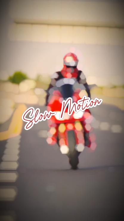 Slow Motion 