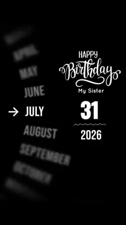 BDAY SISTER 31 JULY