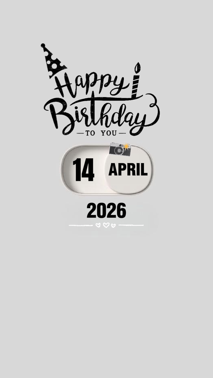 BIRTHDAY 14 APRIL 