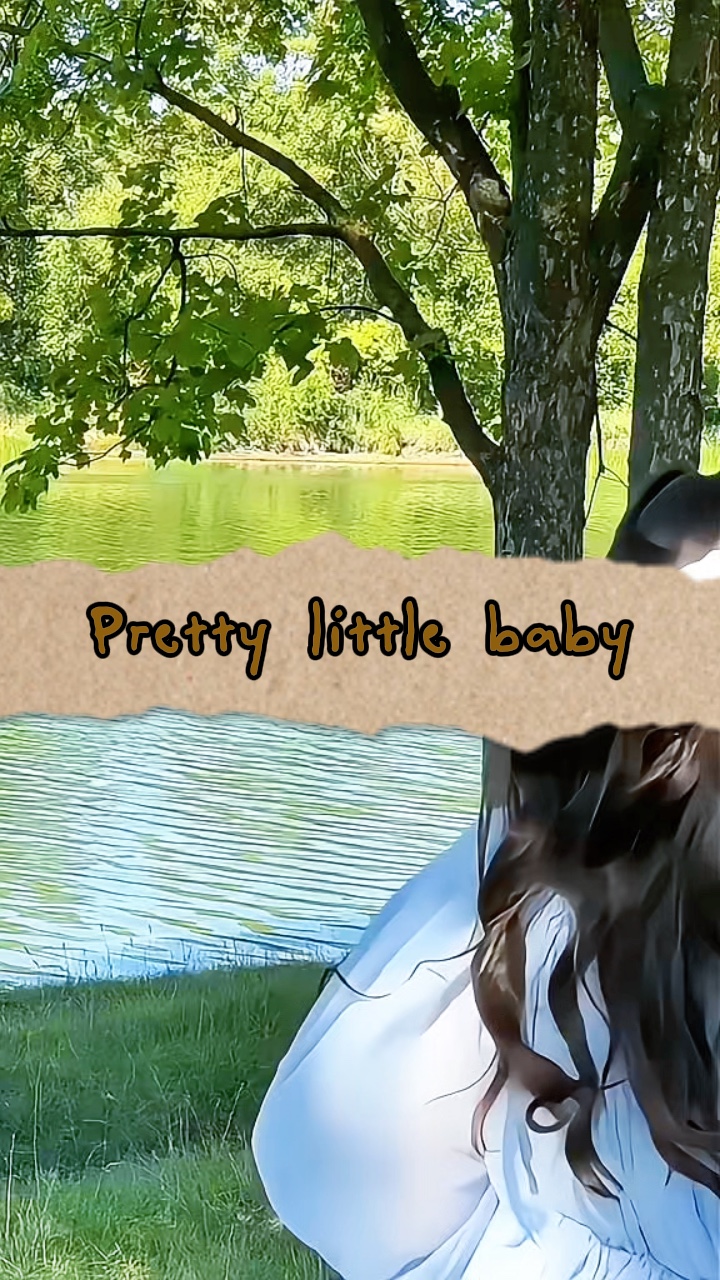 Pretty little baby 