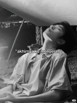 akhirnya ku menyerah