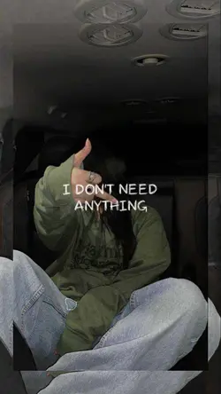 I don't need anythin