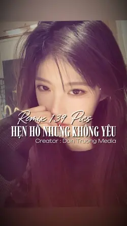Hẹn Hò Nhưng Ko Yêu
