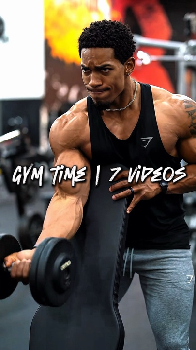 Gym time | 7 Videos 