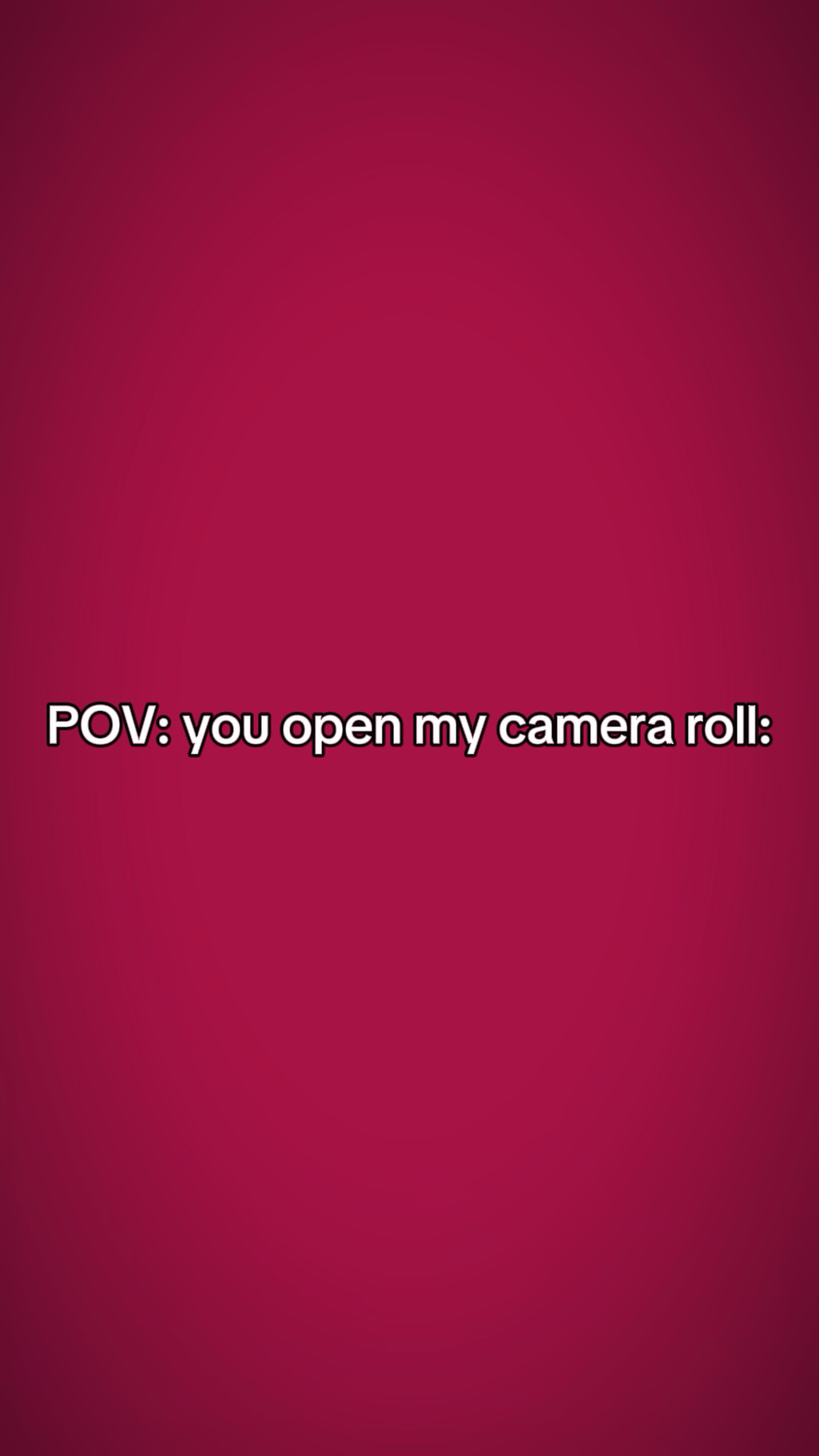 Camera roll