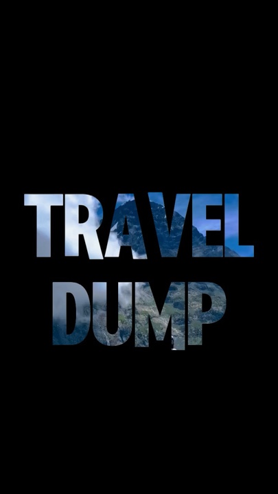 travel dump vlog