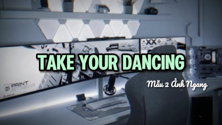 TAKE YOUR DANCING