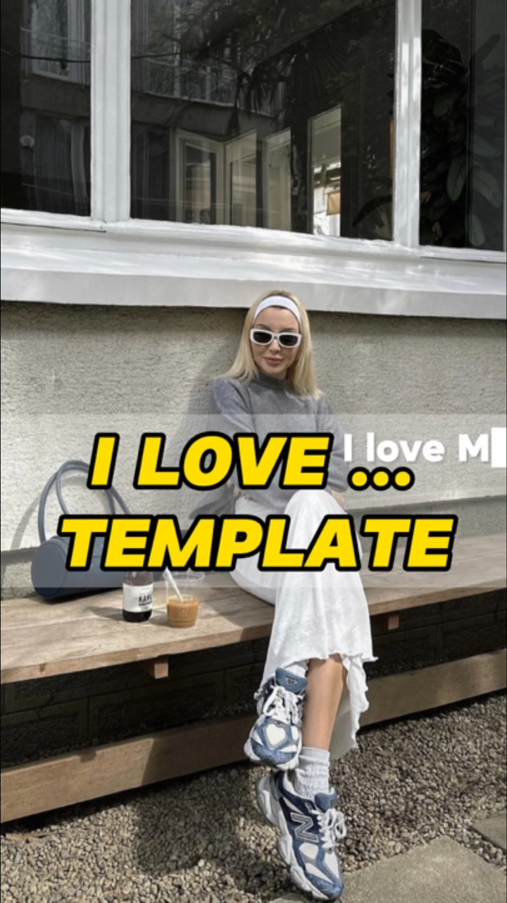 I love … Template