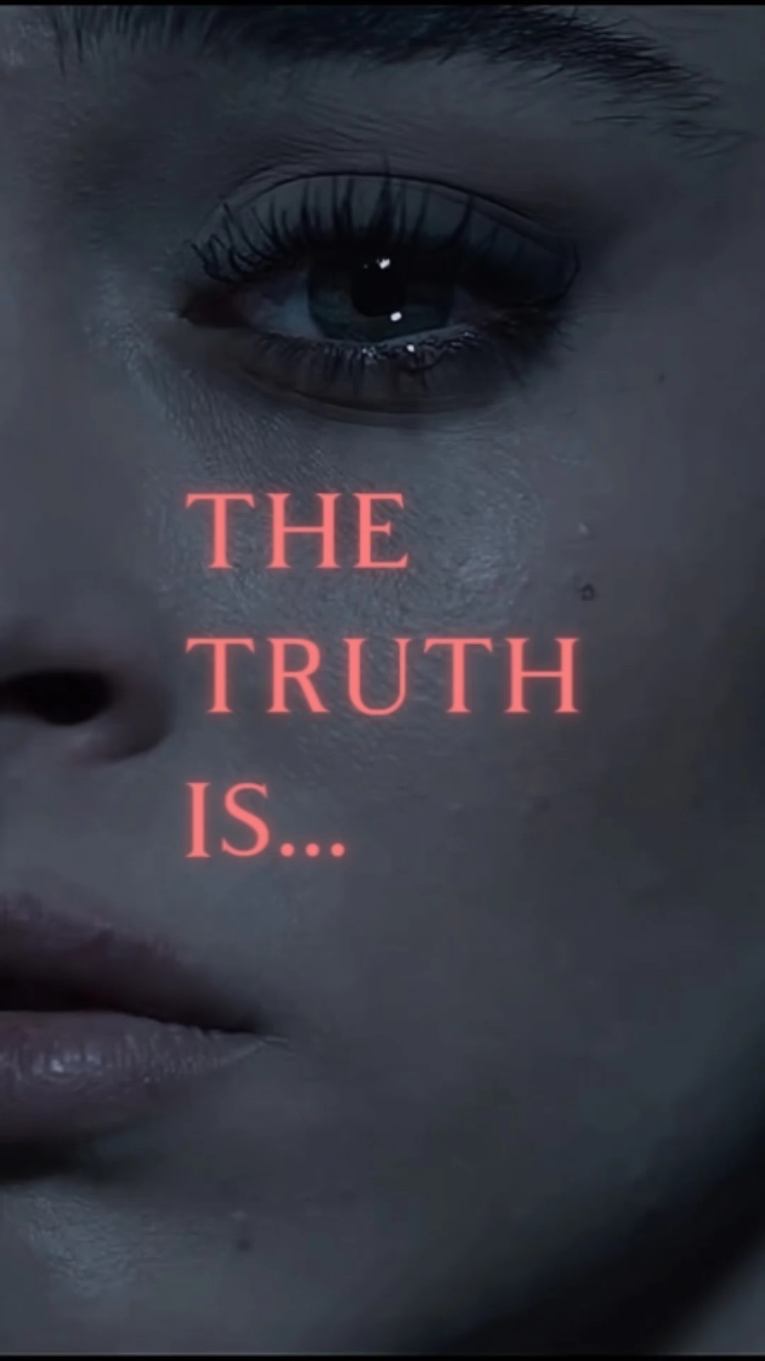 THE TRUTH IS