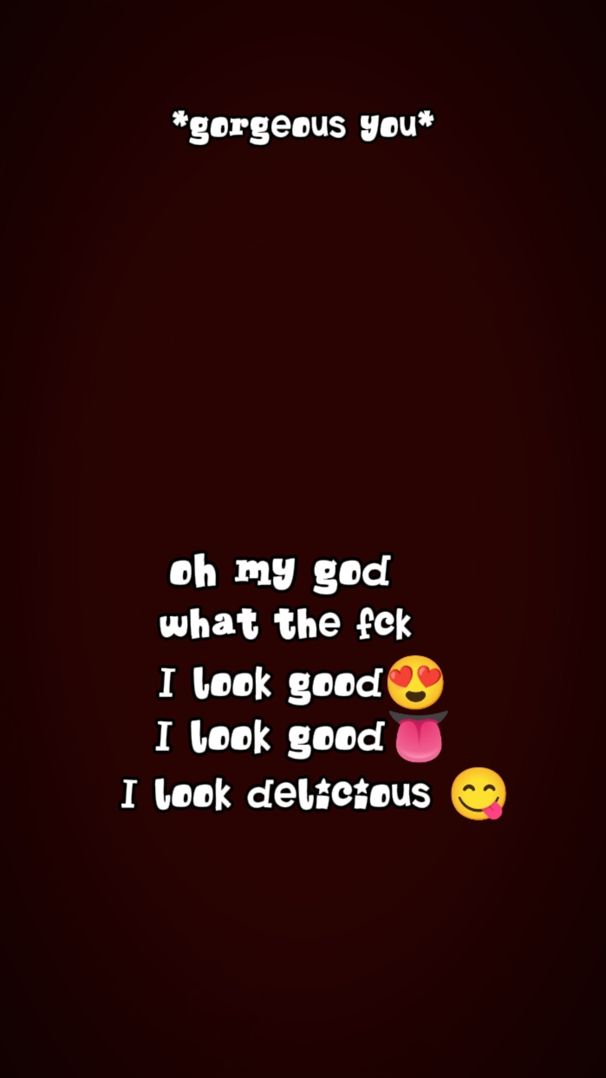 I look delicious