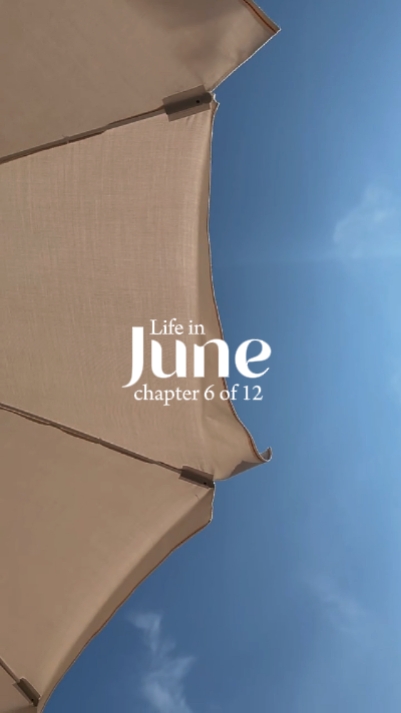 life in june so far