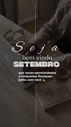 Bem vindo setembro 
