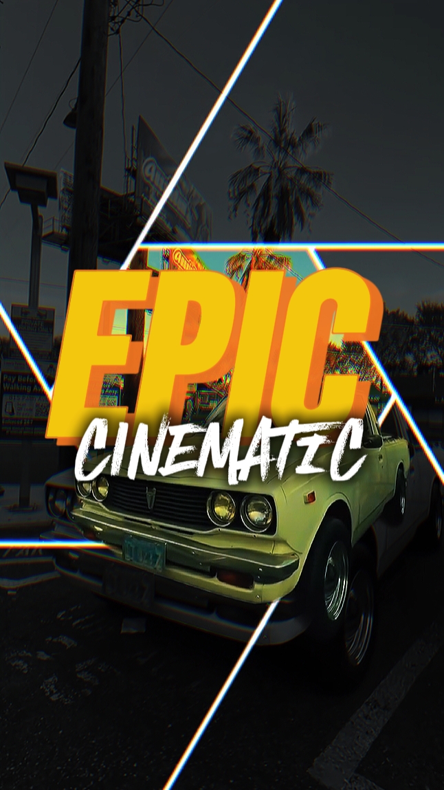 EPIC CINEMATIC