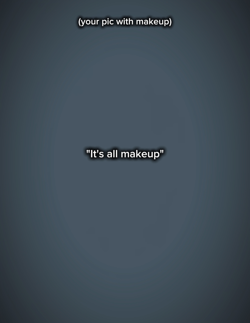its all makeup 