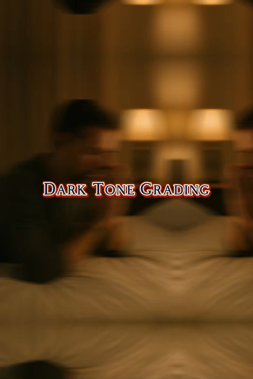 Dark Tone Grading