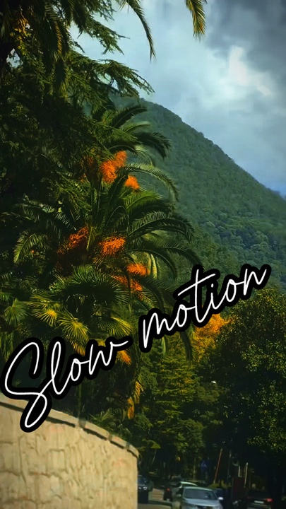Slow motion 