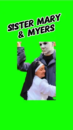 Sister Mary & Myers