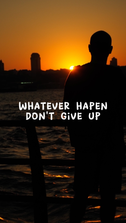 don't give up
