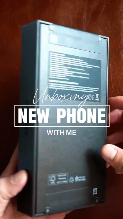 Unboxing New Phone 