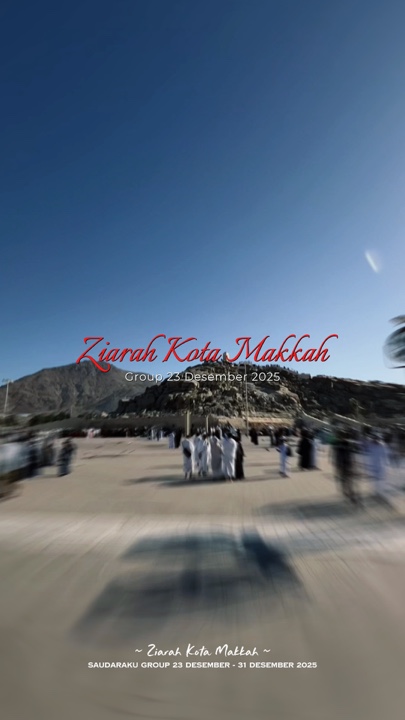 Ziarah Kota Makkah