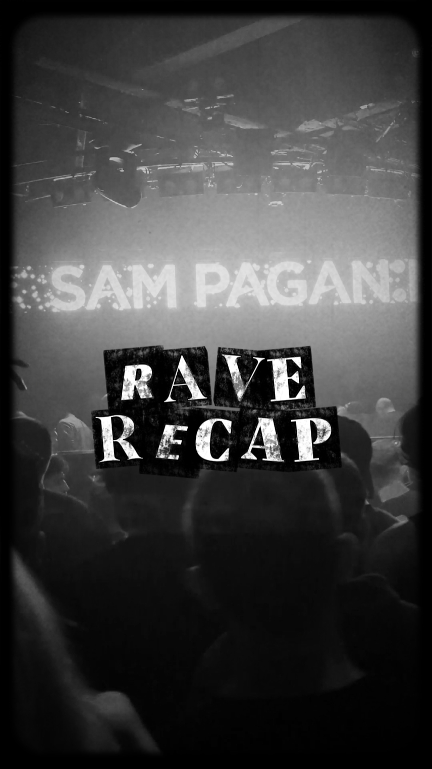 RAVE RECAP