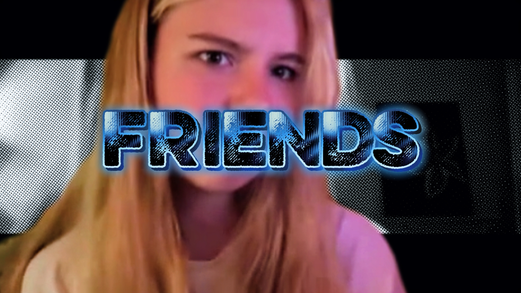 friends intro edit