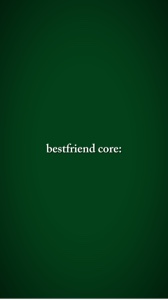 bestfriend core