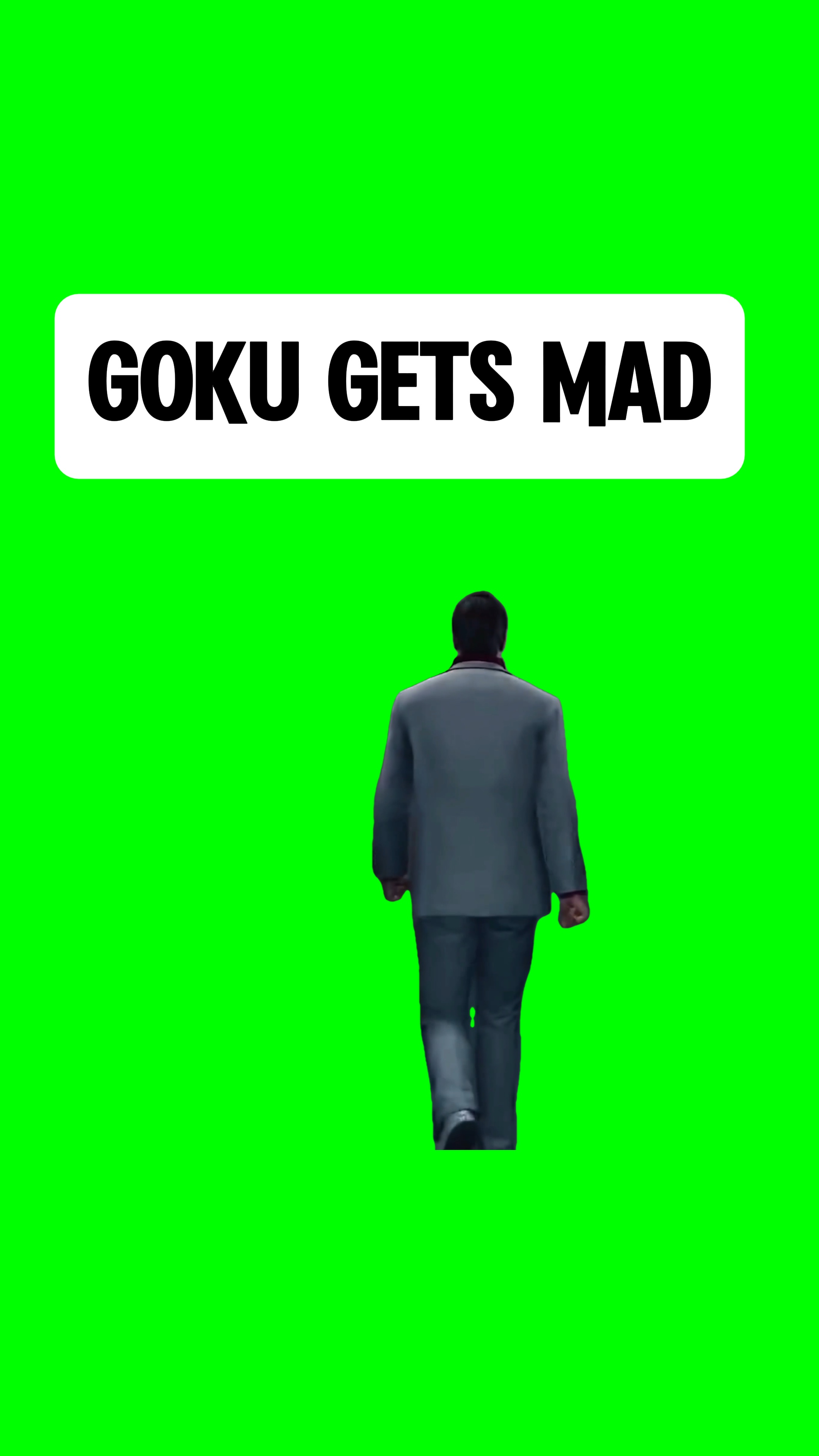 GOKU GETS ANGRY
