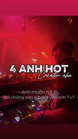 [4] Anh muốn hỏi là.