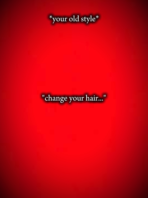 Cambia tu cabello...