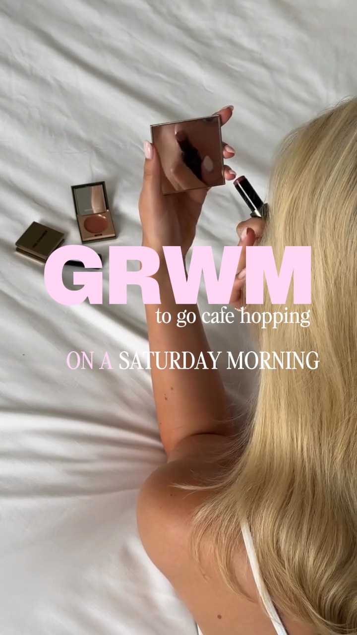 opening GRWM