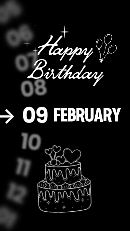 ANNIVERSAIRE LE 09 FÉVRIER