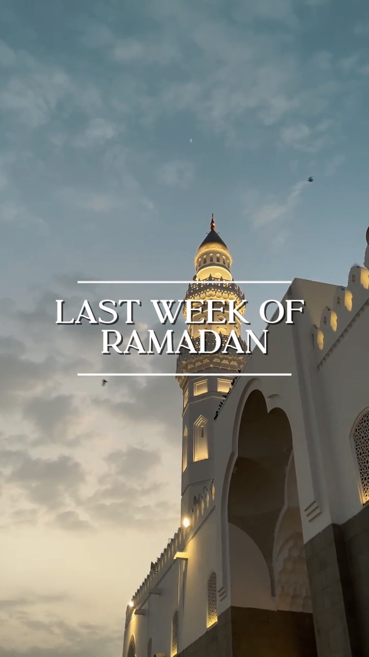 minggu terakhir ramadan