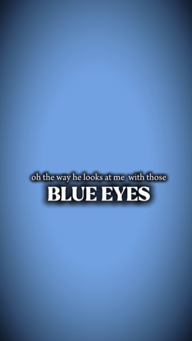 BLUE EYES 