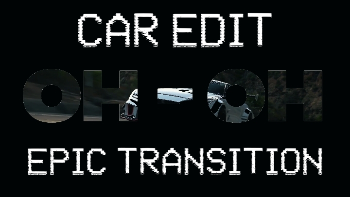 CAR EDIT TRANSITION