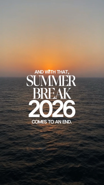 Summer break 2026