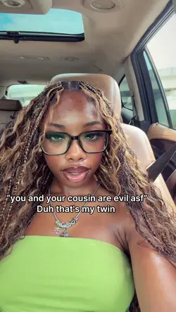 you and your cousin 