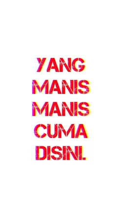 yang manis disini 