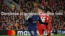 Dembele scenepack