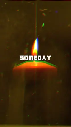 Someday