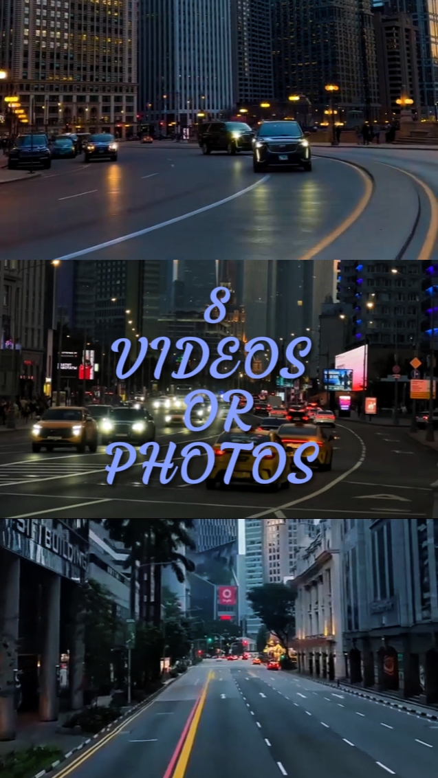 8 VIDEOS OR PHOTOS 