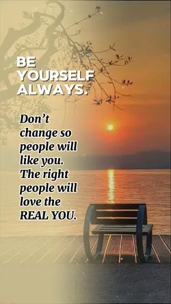 Be yourself always.