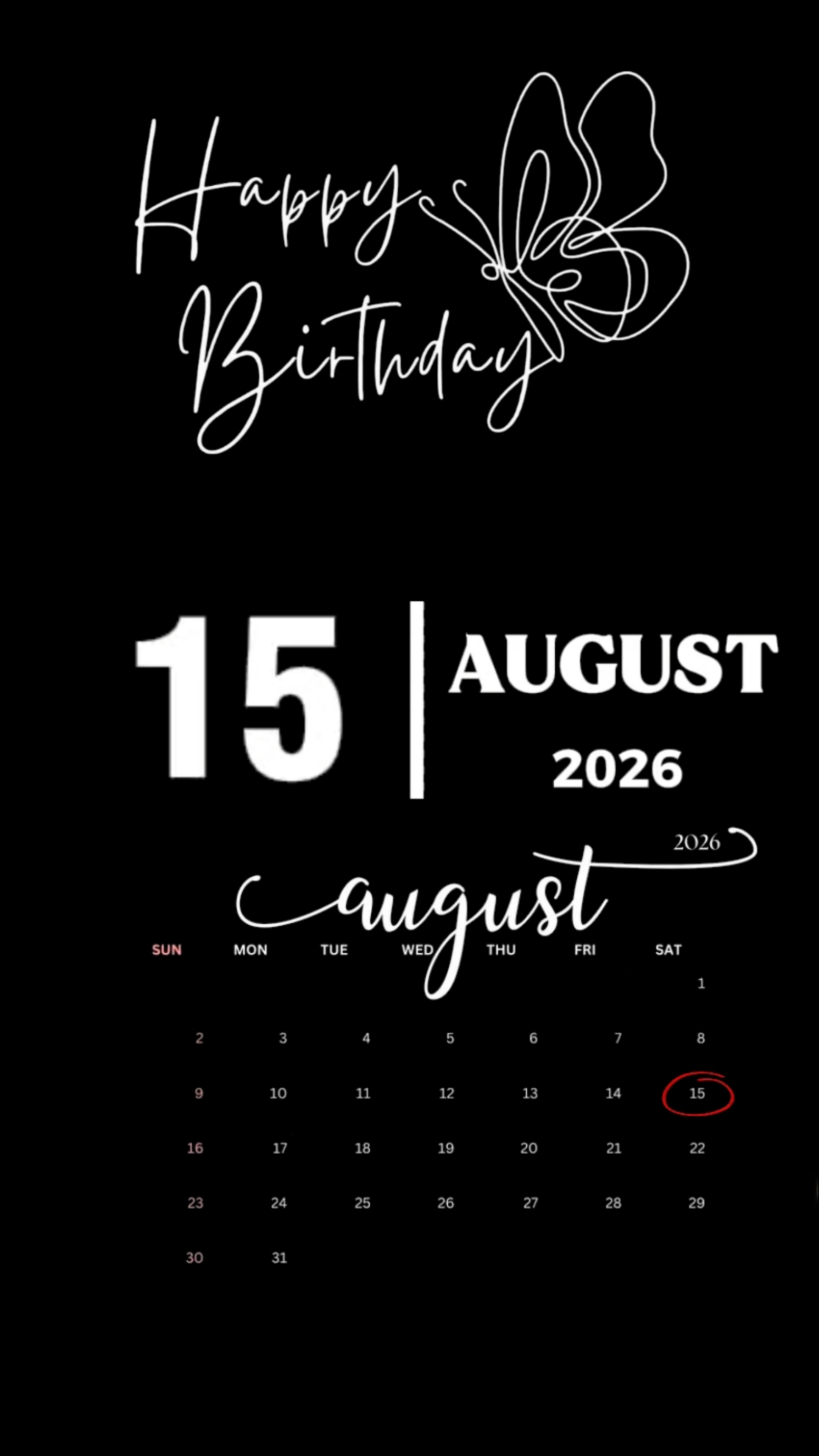 BIRTHDAY 15 AUGUST 