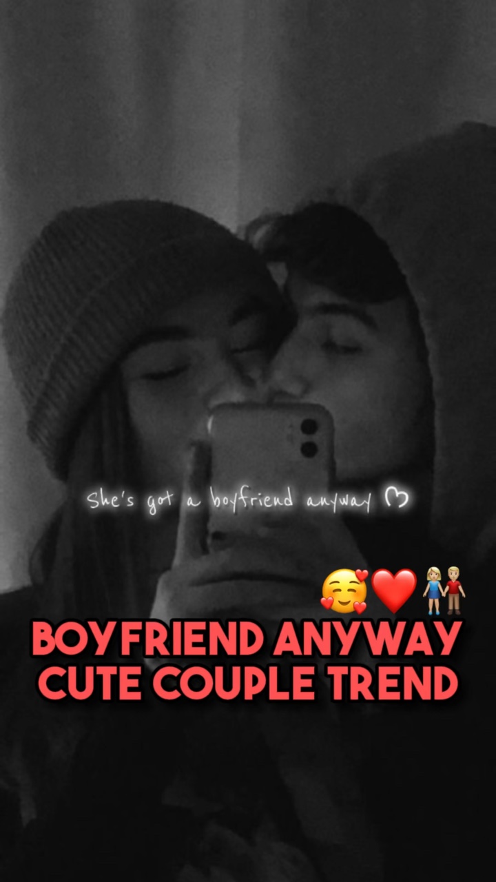 Boyfriend anyway🥰❤️👫🏼